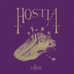 Hostia- Nailed